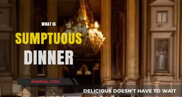 Exploring the Art of a Sumptuous Dinner: Elegance, Flavor, and Indulgence