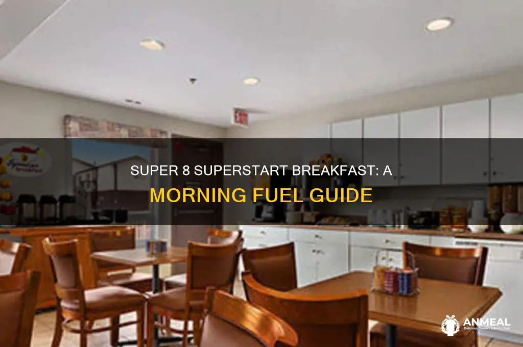 what is super 8 superstart breakfast
