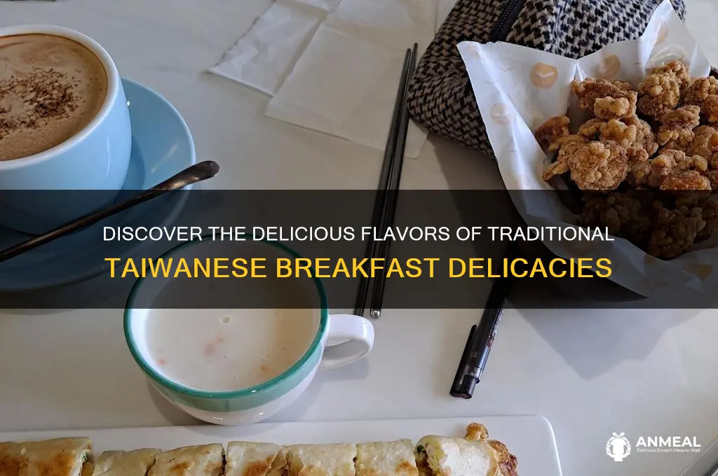 what is taiwanese breakfast