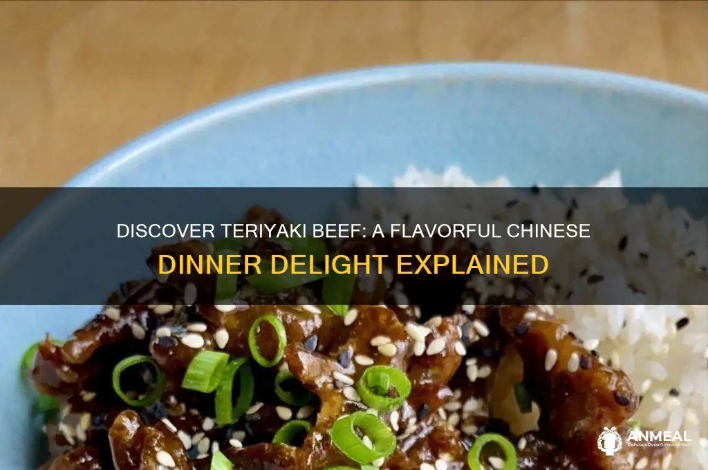 what is teriyaki beef chinese dinner
