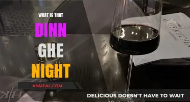 Unraveling the Mystery: What is That Dinn Ghe Night?
