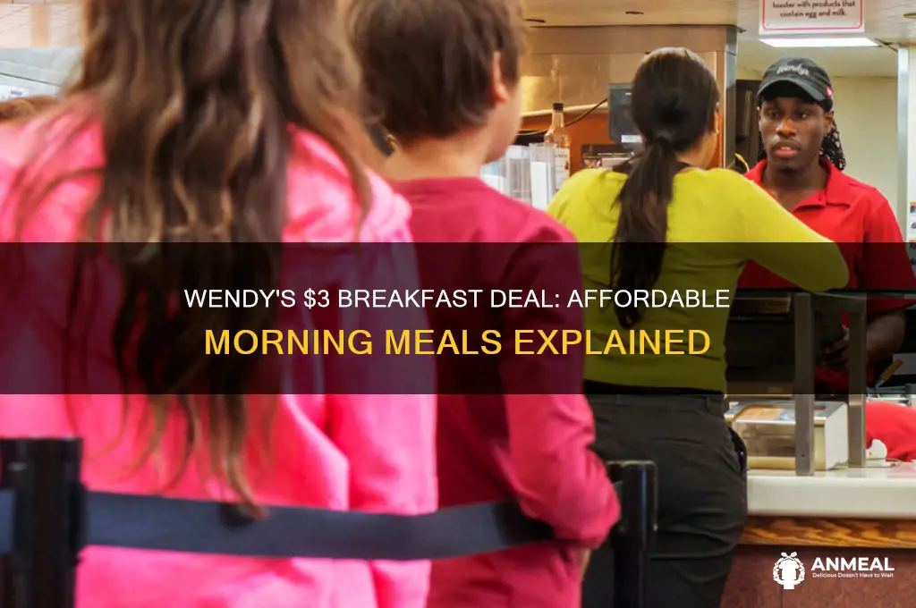 what is the $3 breakfast deal at wendy