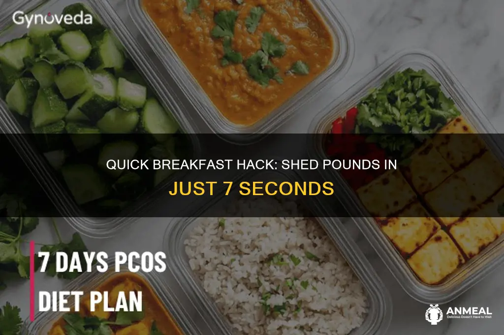 what is the 7 second breakfast trick to lose weight