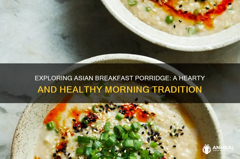 what is the asian breakfast porridge