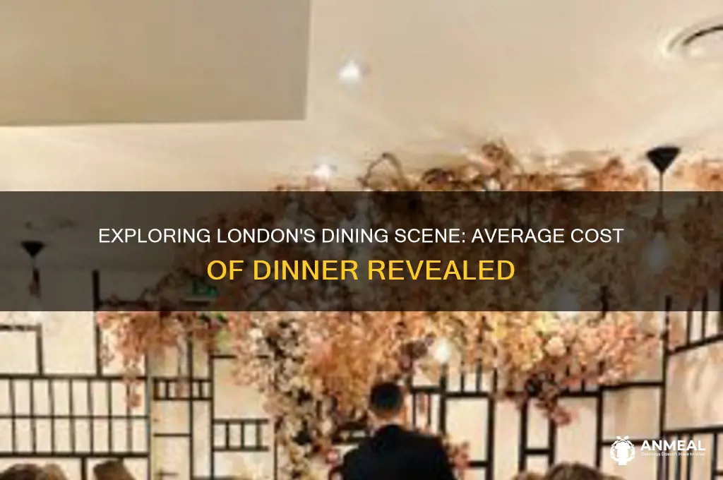what is the average cost of dinner in london