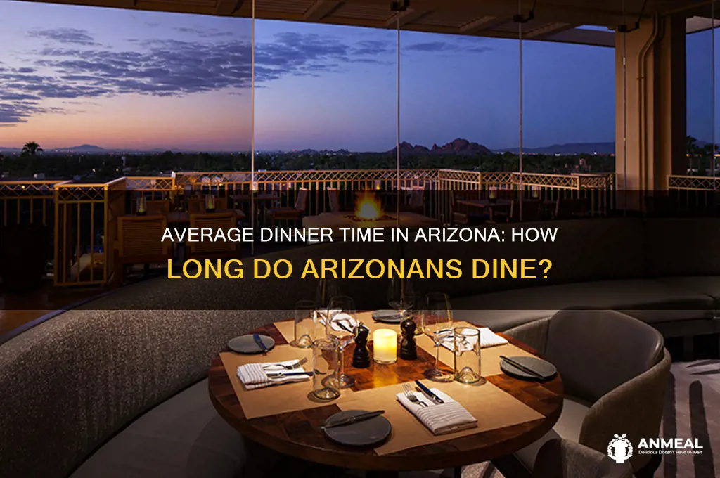 what is the average time for dinner in arizona