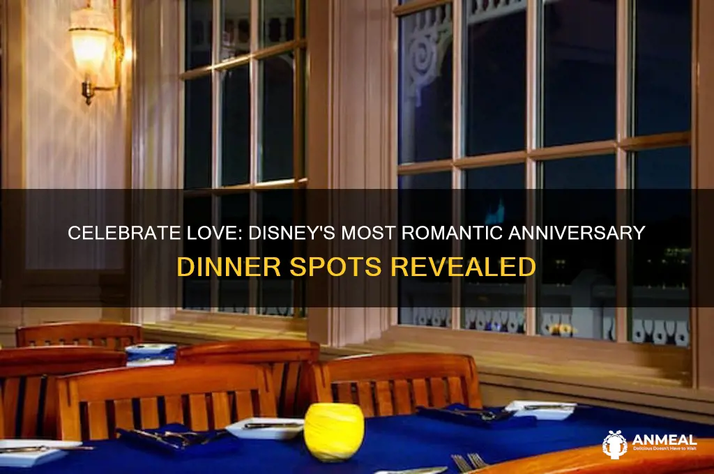 what is the best anniversary dinner in disney