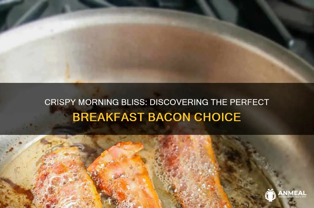 what is the best bacon for breakfast