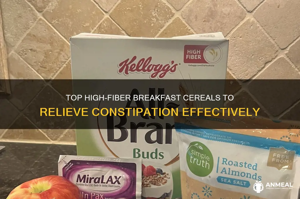what is the best breakfast cereal for constipation