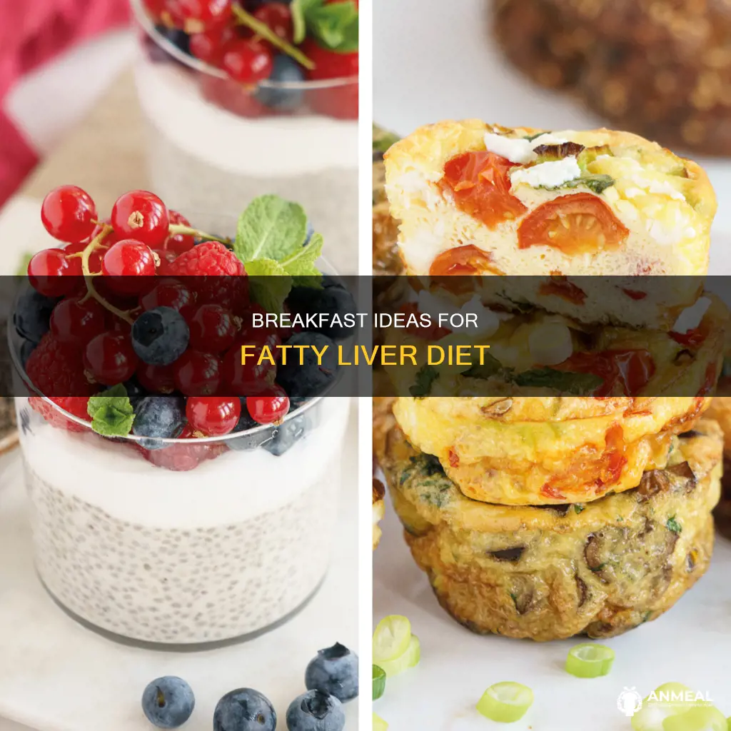 what is the best breakfast for fatty liver