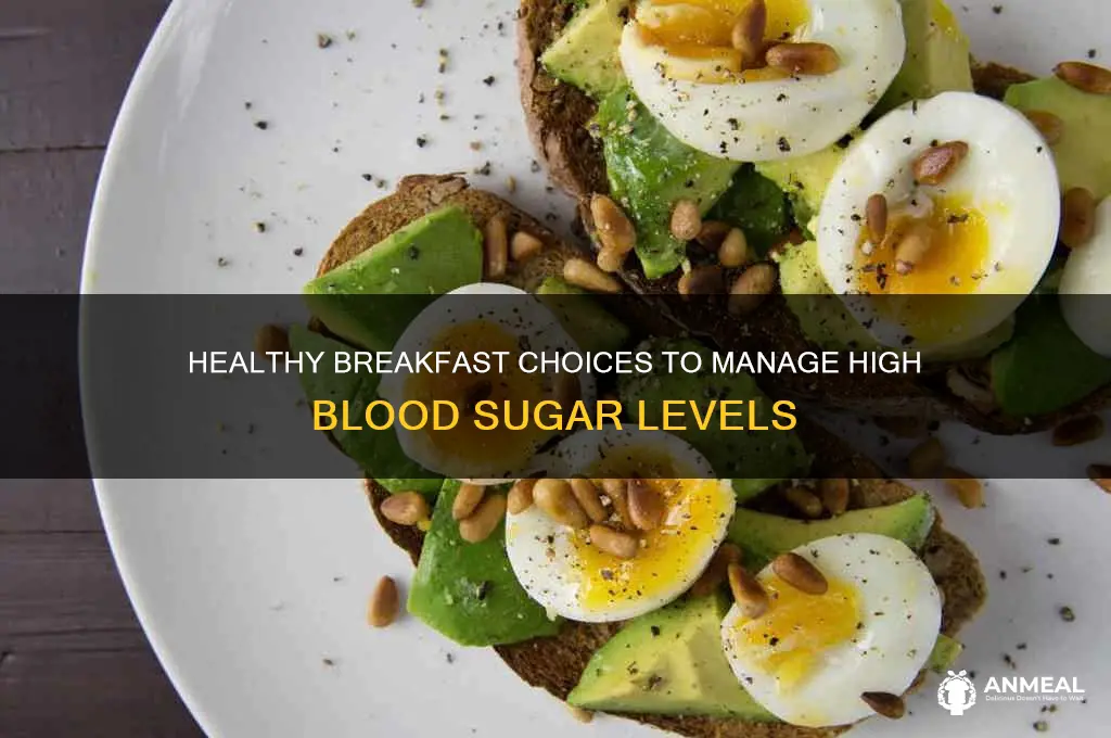 what is the best breakfast for high blood sugar