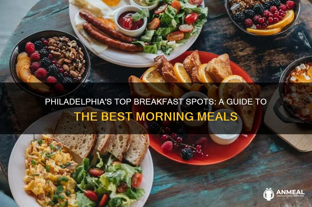 what is the best breakfast in philadelphia