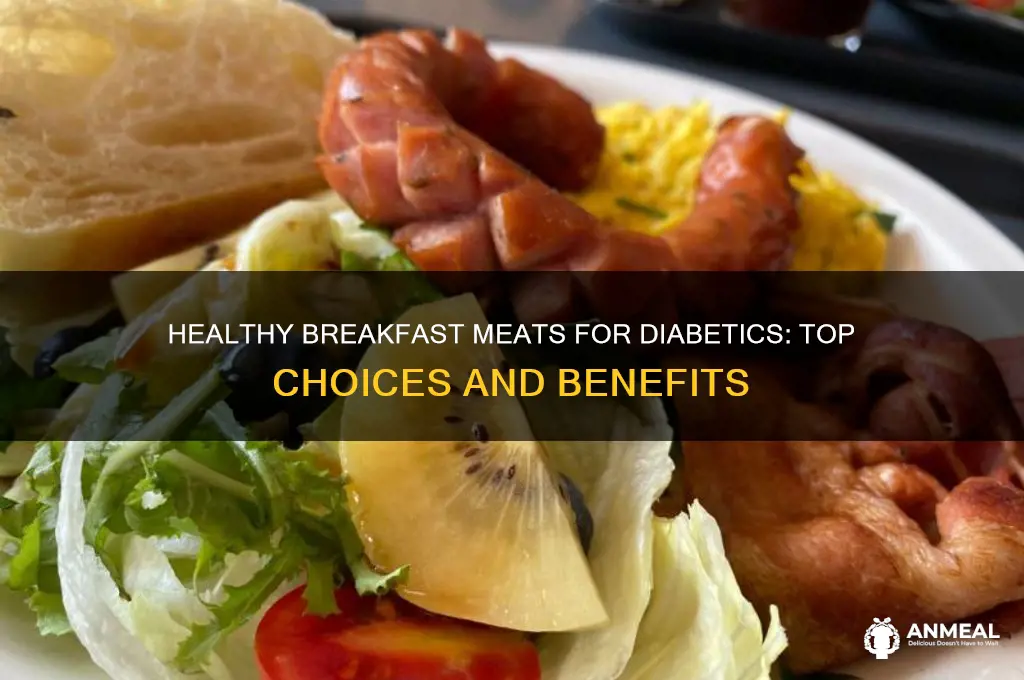 what is the best breakfast meat for diabetics