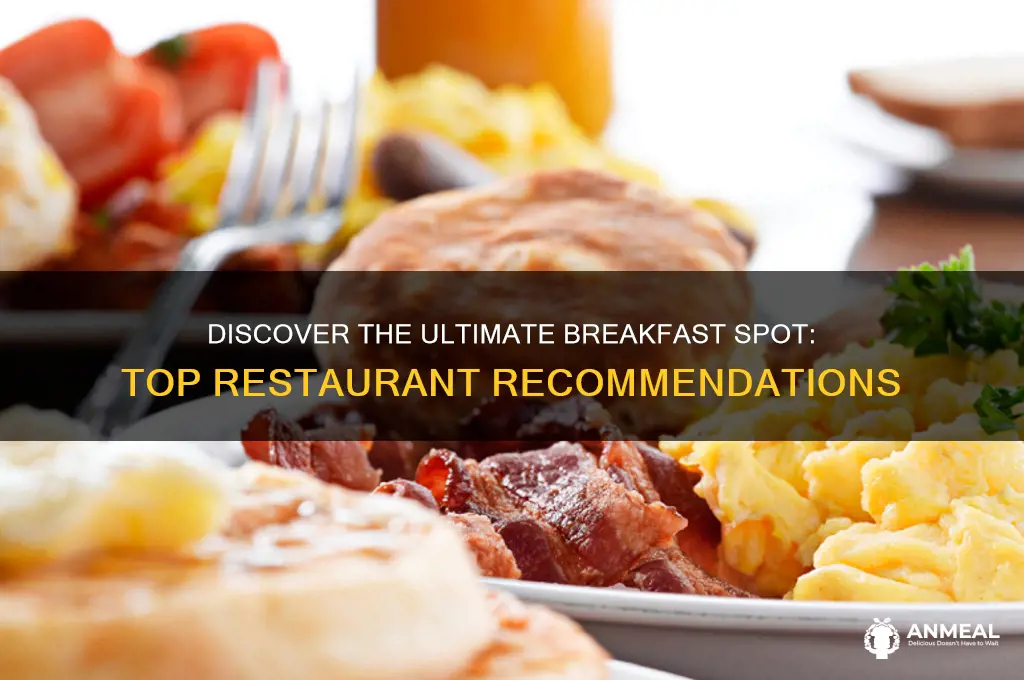 what is the best breakfast restaurant