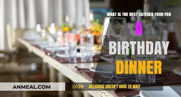 Top Catered Birthday Dinner Ideas for a Memorable Celebration