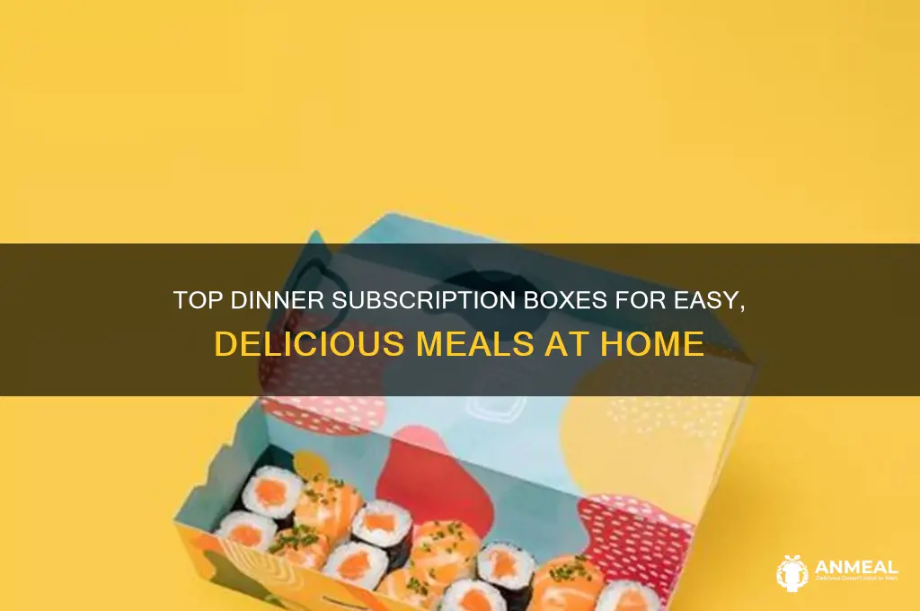 what is the best dinner subscription boxes