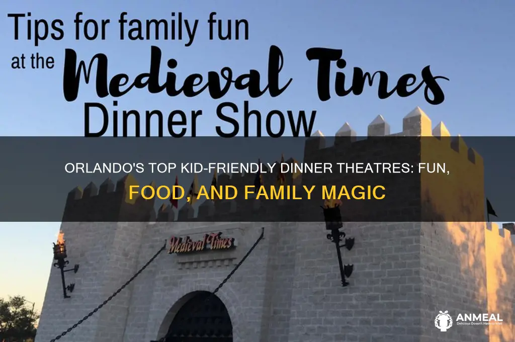 what is the best dinner theatre for kids in orlando
