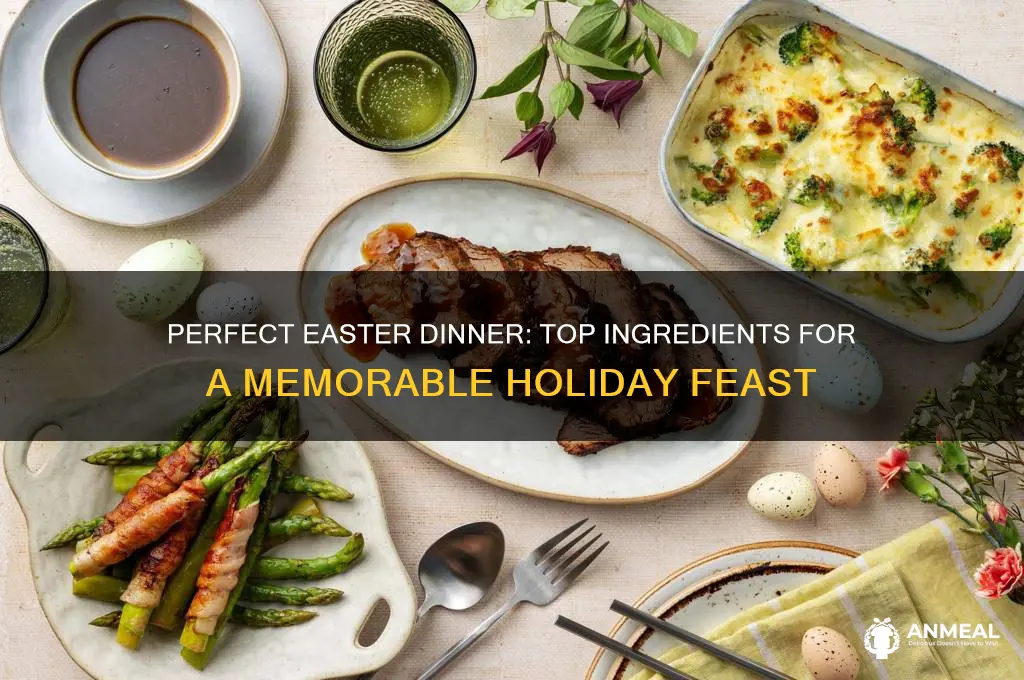 what is the best easter meal for dinner ingredients