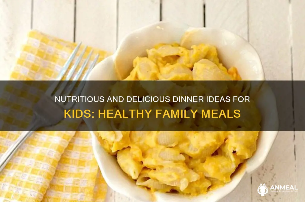 what is the best food for kids for dinner