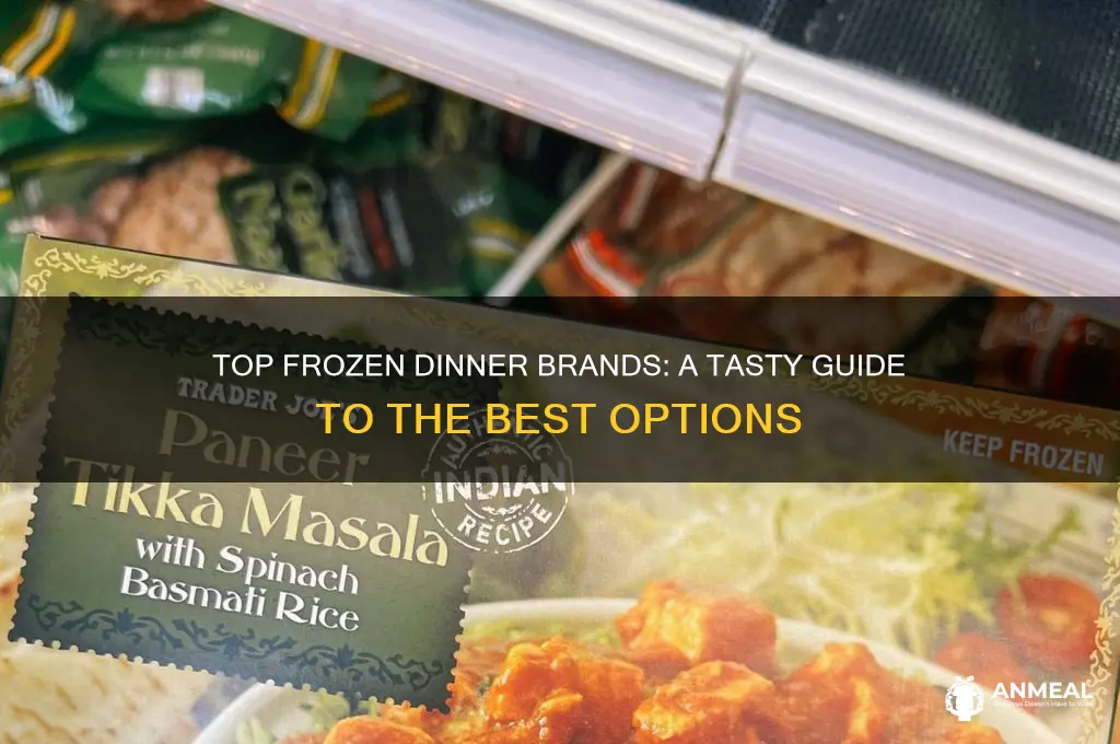 what is the best frozen dinner brand