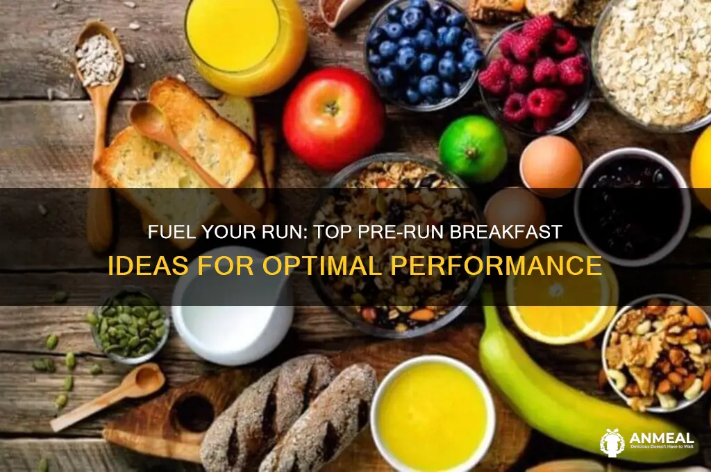 what is the best pre run breakfast