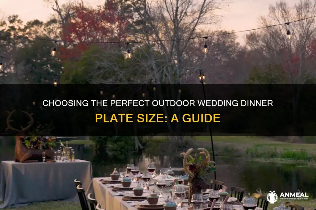 what is the best size outdoor wedding dinner plate