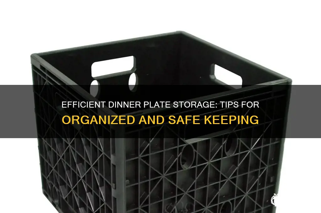 what is the best way to store dinner plates