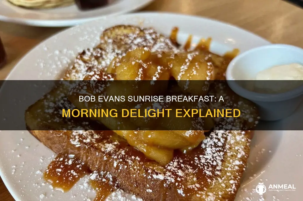 what is the bob evans sunrise breakfast