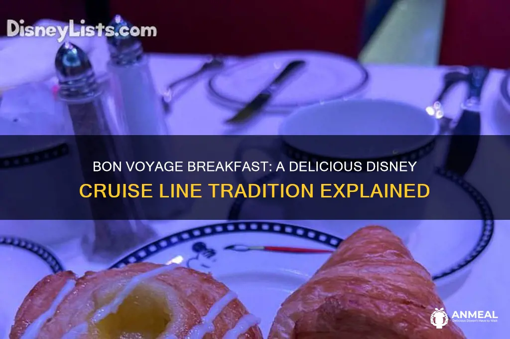 what is the bon voyage breakfast