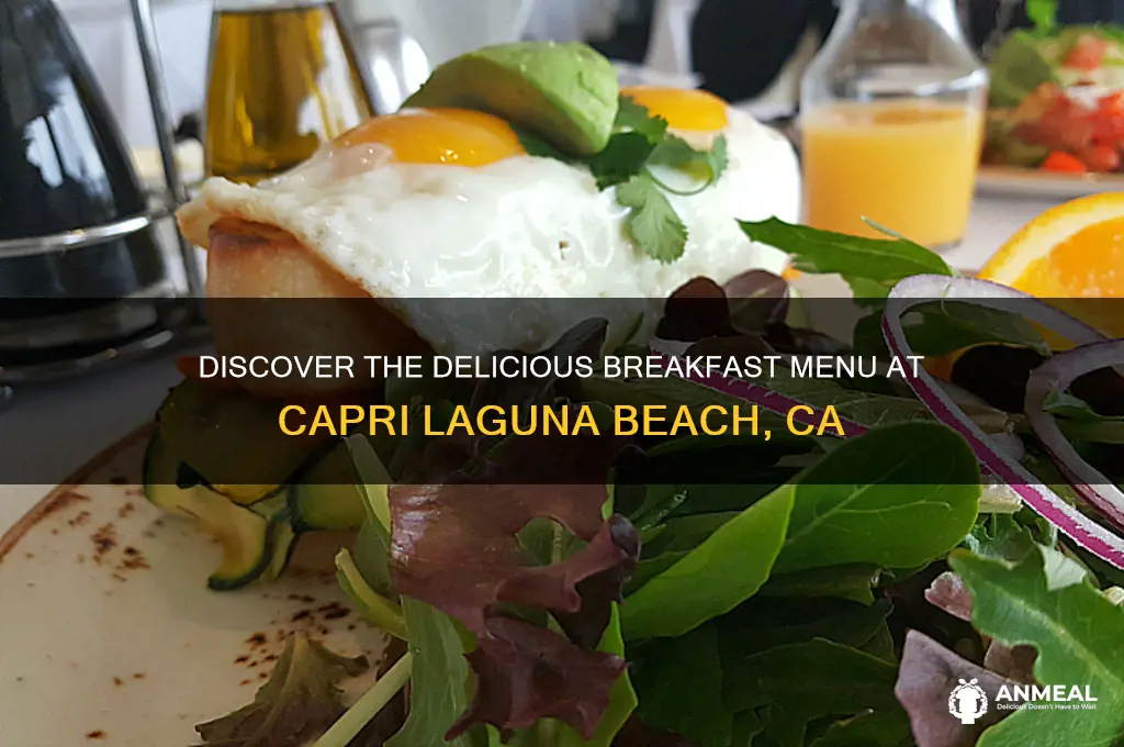 what is the breakfast at capri laguna beach ca