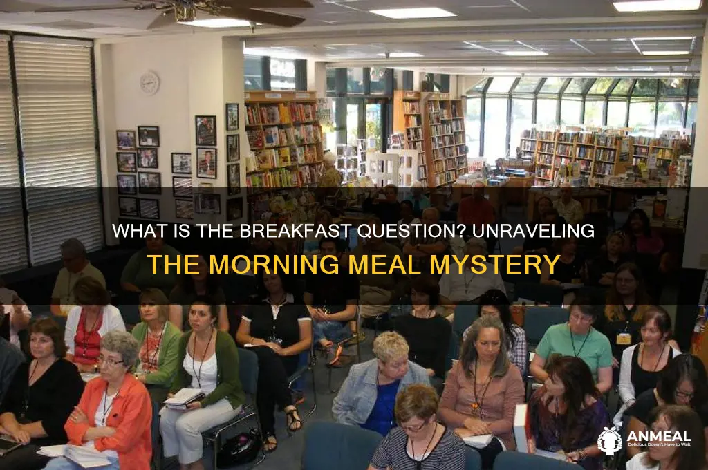what is the breakfast question