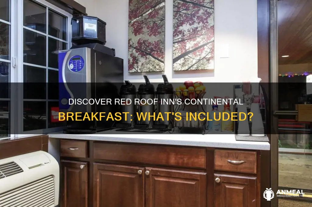 what is the continental breakfast at red roof inn