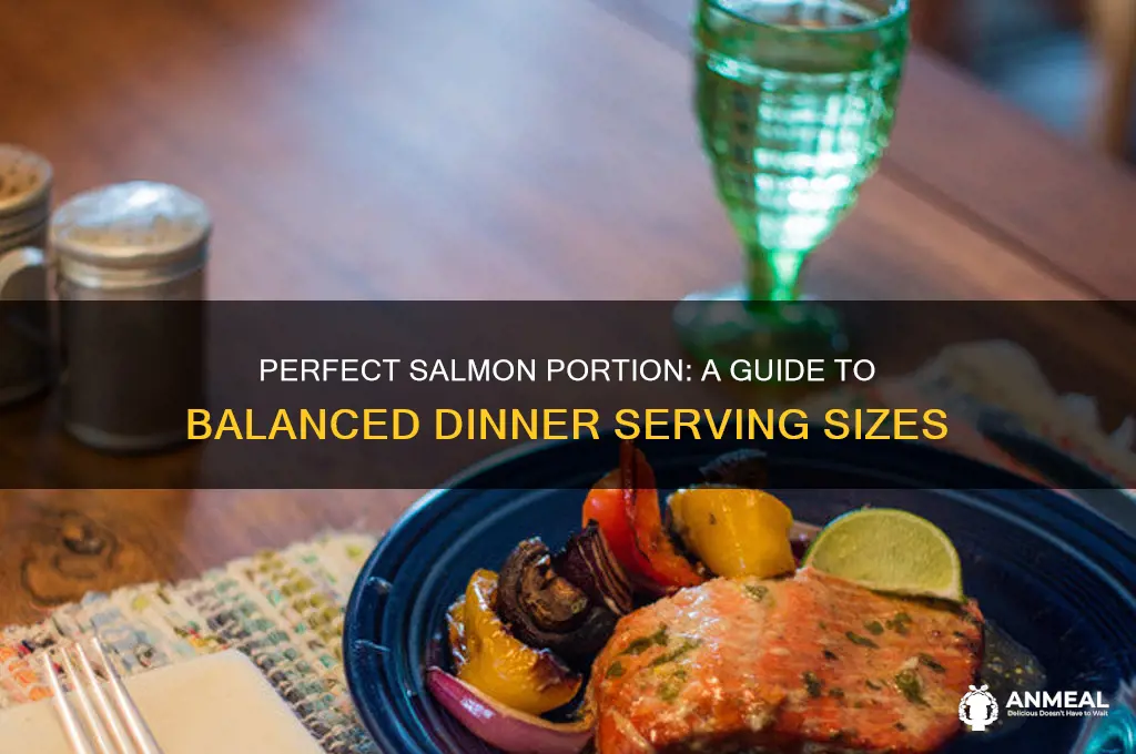 what is the correct portion of salmon for dinner