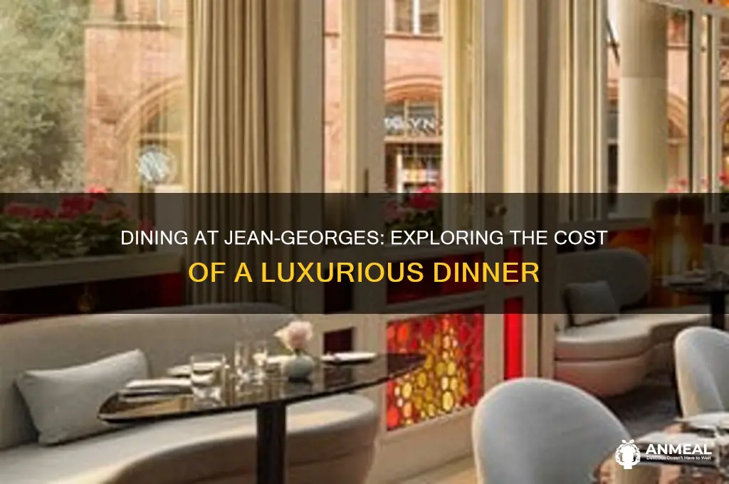 what is the cost for dinner at jean georges