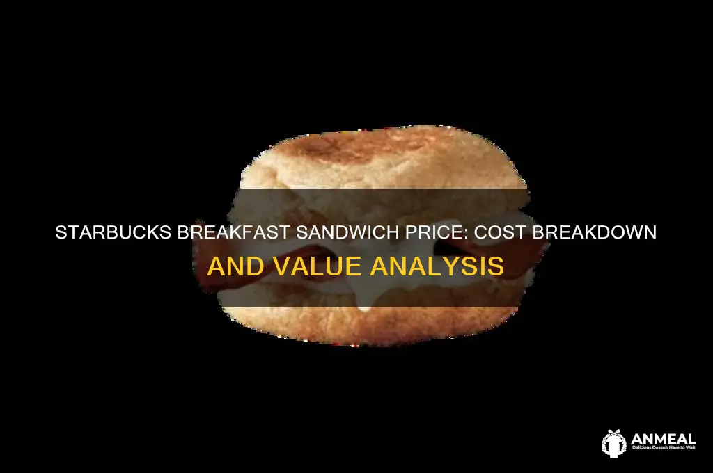 what is the cost of a breakfast sandwich at starbucks