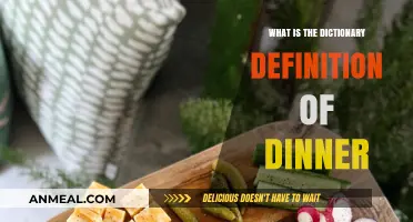 Understanding Dinner: Exploring the Dictionary Definition and Its Meaning