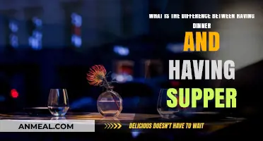 Dinner vs. Supper: Unraveling the Meal Time Differences