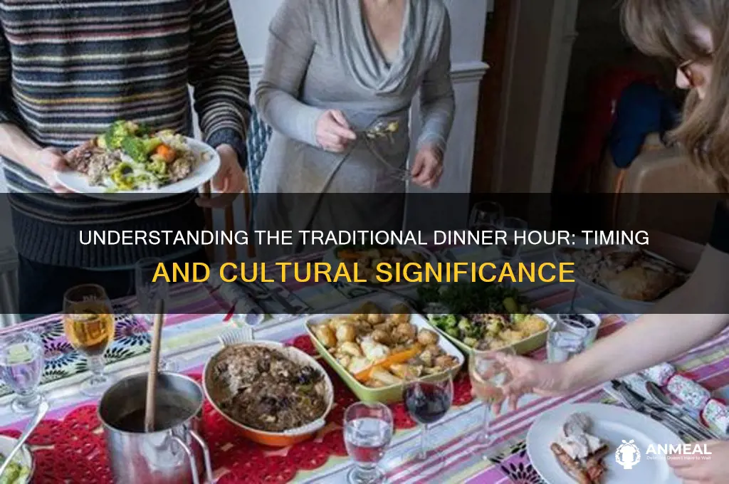what is the dinner hour