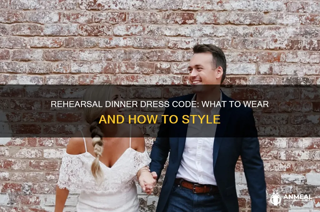 what is the dress codeforrehearsal dinner