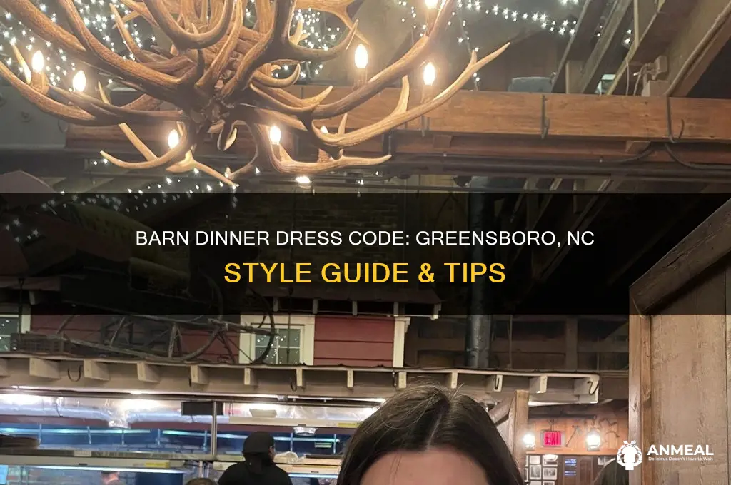 what is the dress for barn dinner in greensboro nc