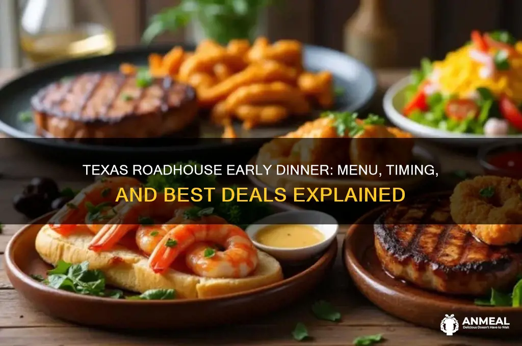 what is the early dinner for texas road house