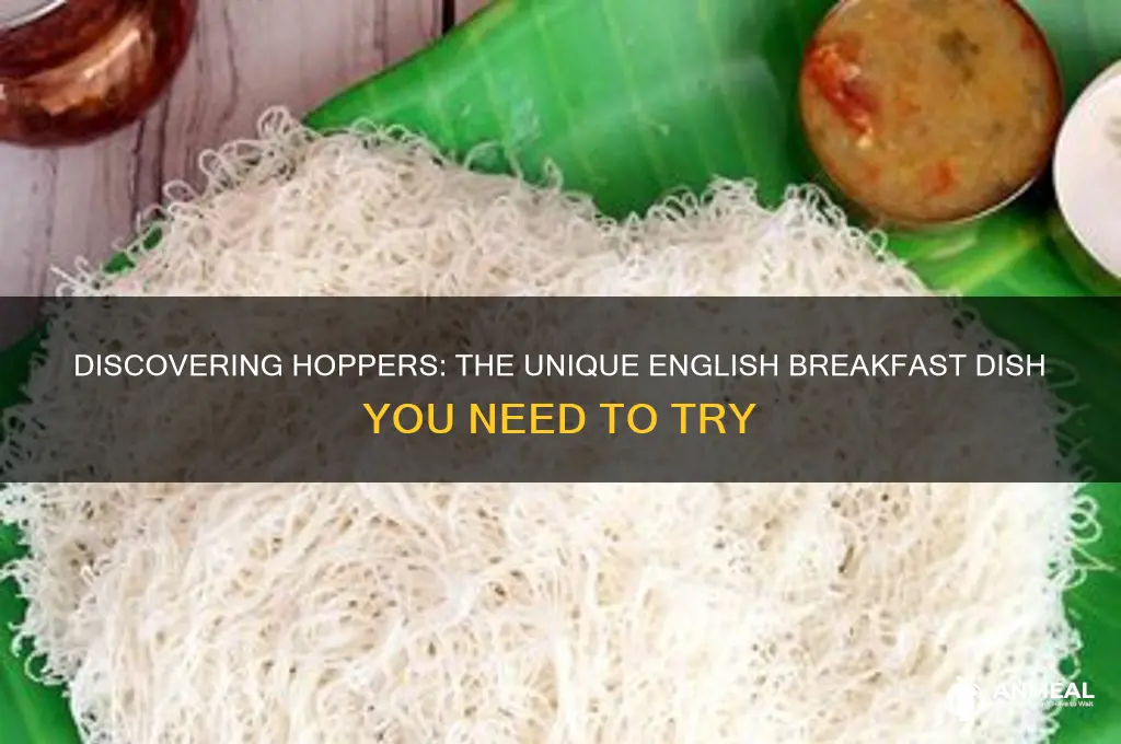 what is the english breakfast food called hoppers