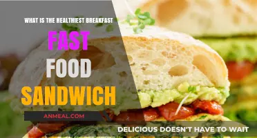 Nutritious Fast Food Breakfast Sandwiches: A Healthy Morning Choice