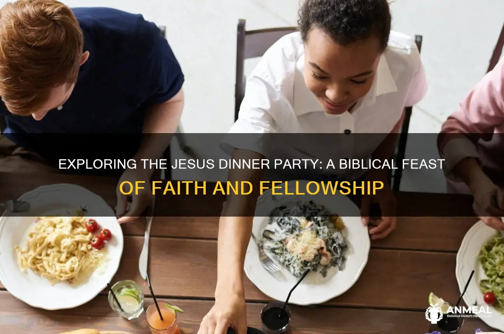 what is the jesus dinner party