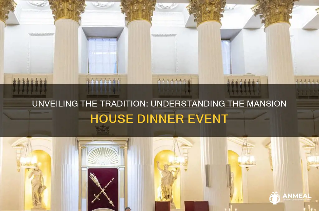 what is the mansion house dinner