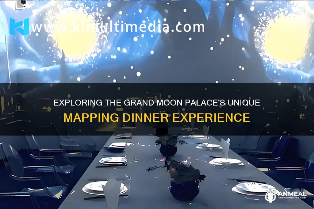 what is the mapping dinner at the grand moon palace