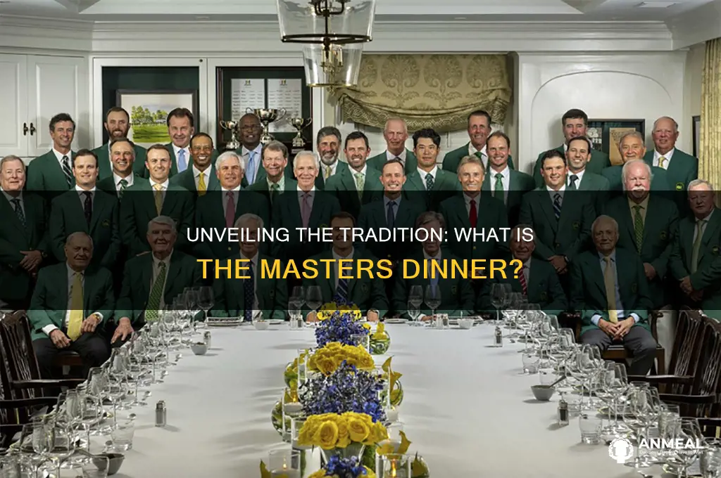 what is the masters dinner