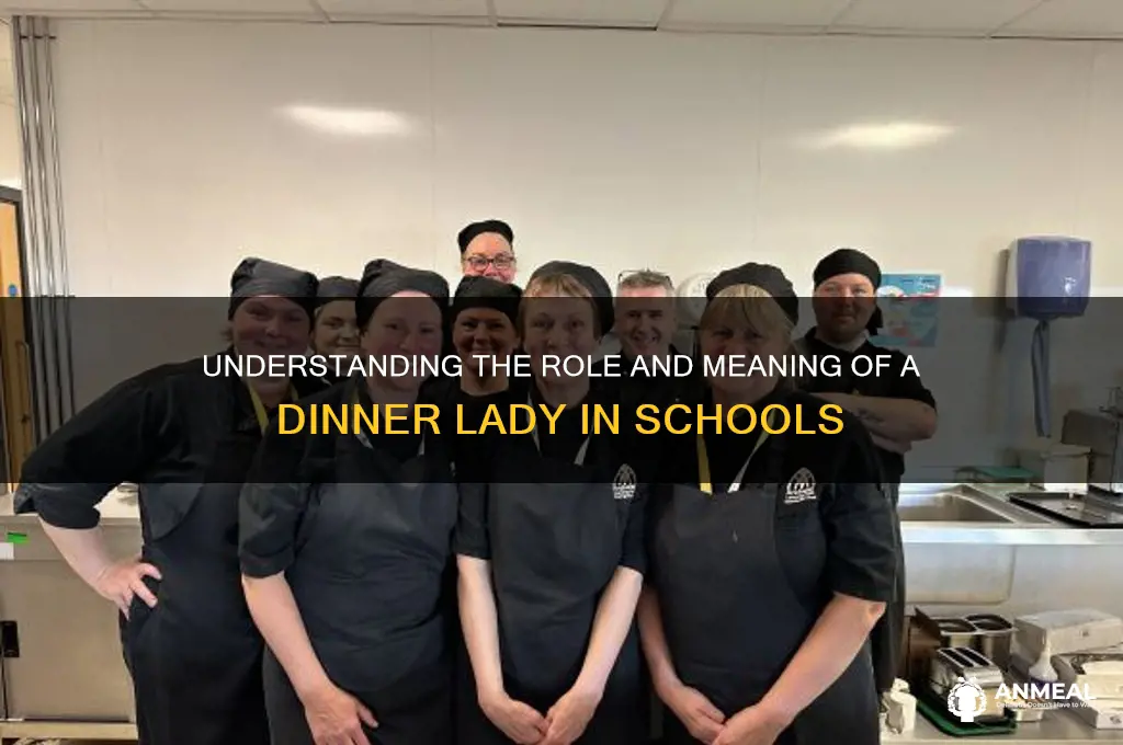 what is the meaning of a dinner lady