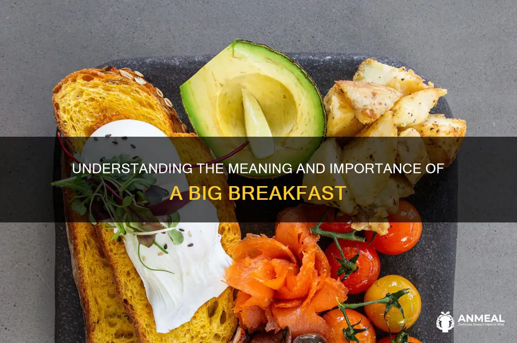 what is the meaning of big breakfast