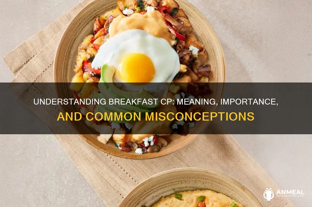 what is the meaning of breakfast cp